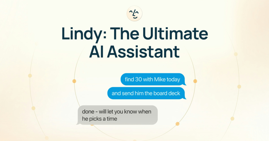 Screenshot of the Lindy AI executive assistant interface for meetings, follow-ups, and workflow automation.