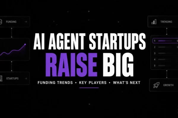 AI Agent Platform Startup Funding in 2026: Complete Tracker, Trends & What’s Next
